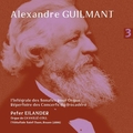 Alexandre Guilmant: l’Intégrale des Sonates pour Orgue, Répertoire des Concerts du Trocadéro.